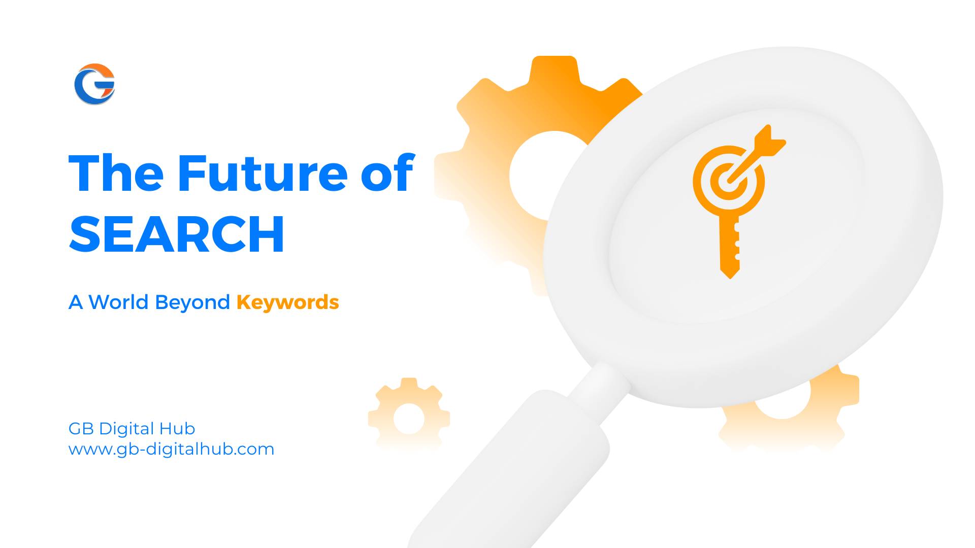 The Future Of Search; A World Beyond Keywords